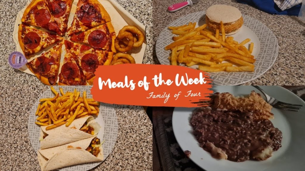 MEALS OF THE WEEK | FAMILY OF FOUR | UK MUM OF TWO