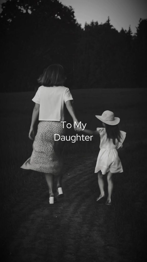 @motivationfortheheart_ To My Daughter - I’m So Proud Of You #creatorsearchinsig...