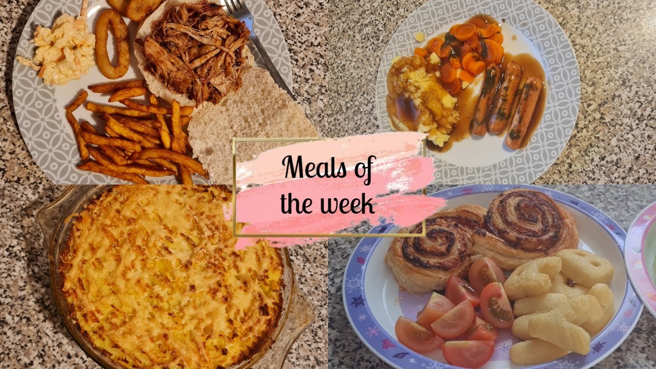 MEALS OF THE WEEK | A BUSY WEEK | UK MUM OF TWO