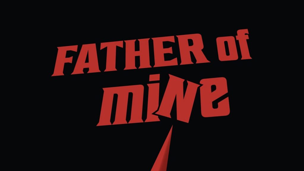 Next book in Father of Mine series arrives soon