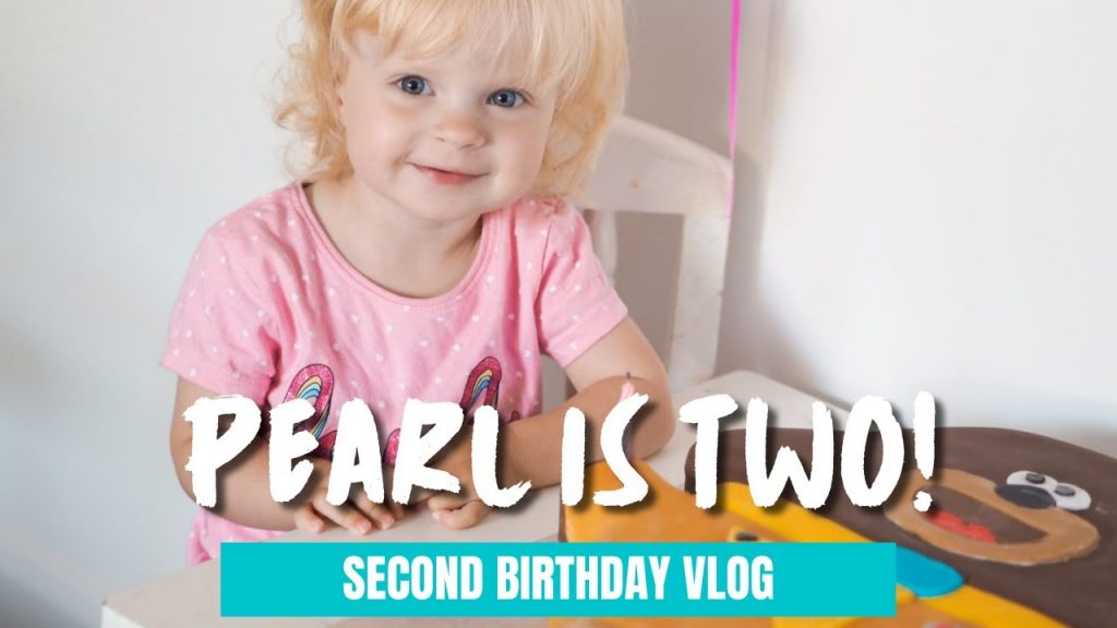 PEARL IS TWO! A Birthday Vlog | UK FAMILY VLOGS | TWO MUM FAMILY