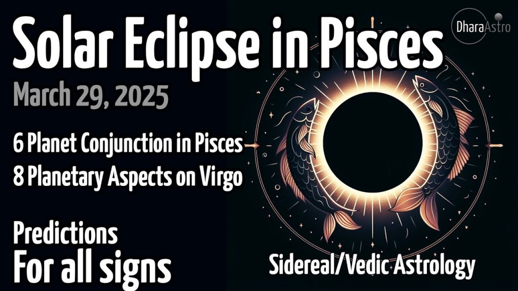 Solar Eclipse in Pisces 2025 | March 29, 2025 | Vedic Astrology Predictions #sidereal #Solareclipse