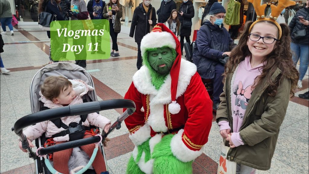 VLOGMAS DAY 11 | MEETING THE GRINCH AND PERCY PIG | UK MUM OF TWO