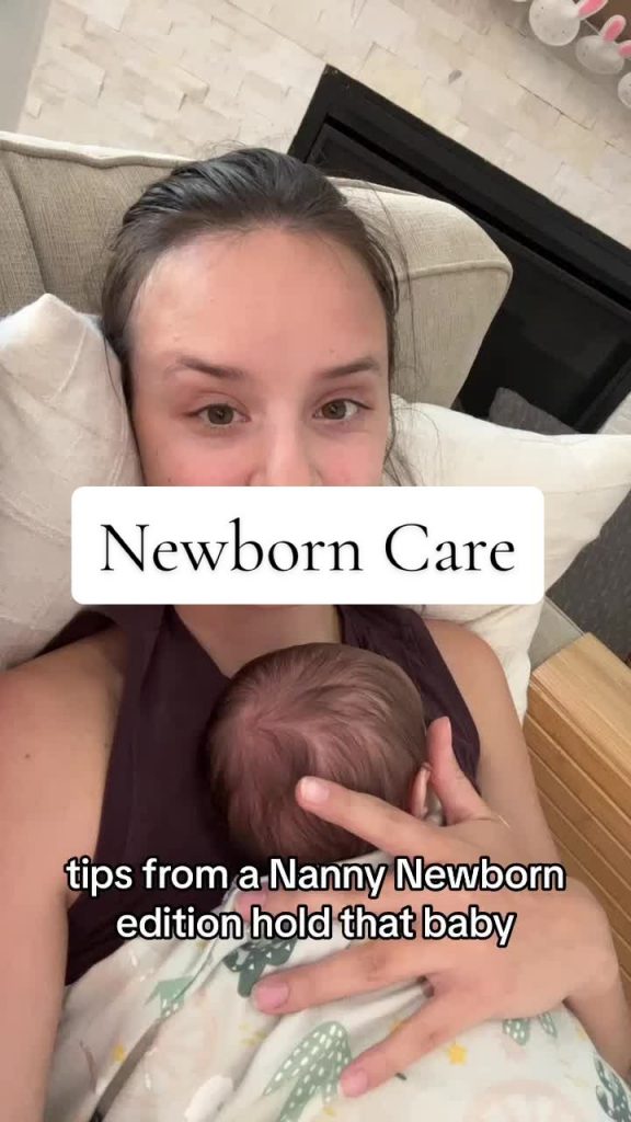 @shenannies01 5 Tips for newborn care from a live in nanny! #newborn #newborntip...