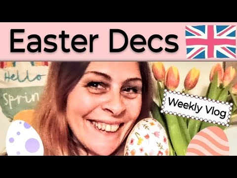 Easter Decorating & a Blondie Lasagne - British Single Mum Lifestyle Vlog April 2025