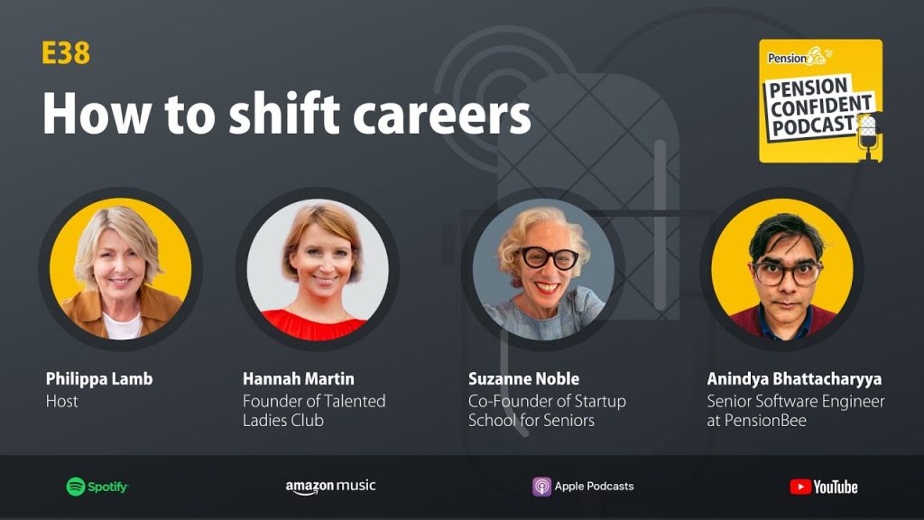 How to shift careers - Pension Confident Podcast E38