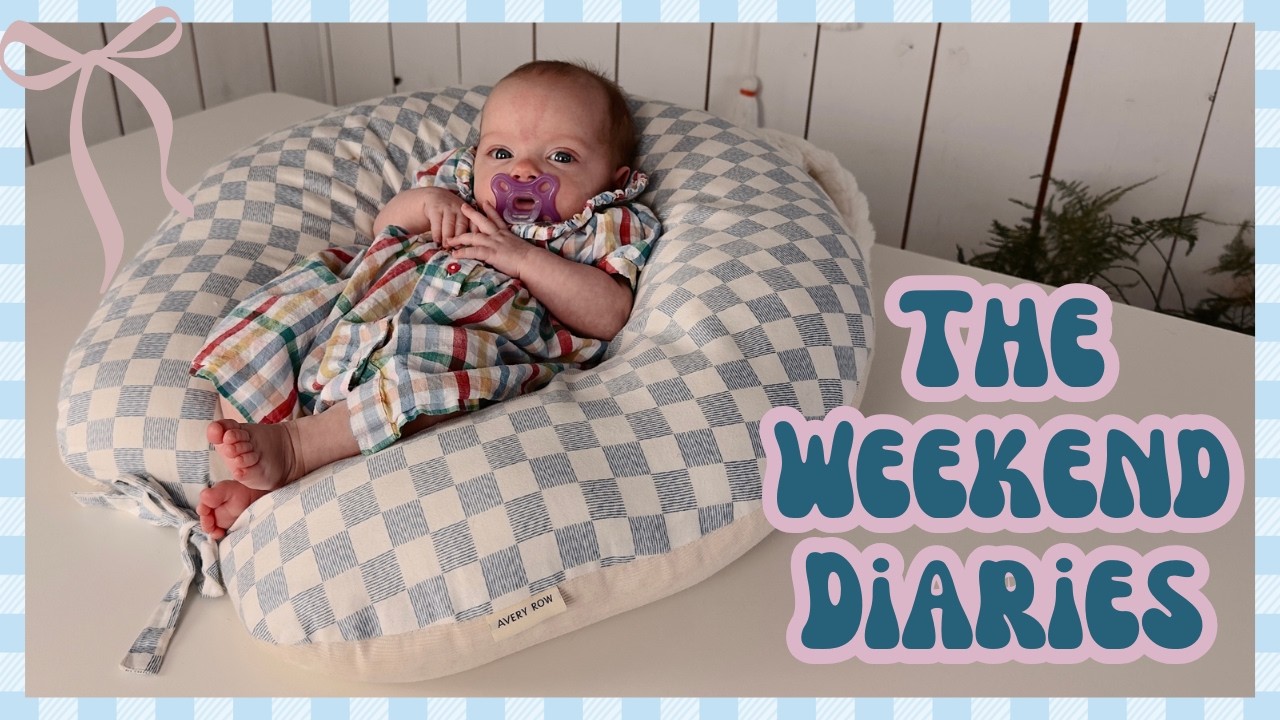 Juggling Baby👶🏼, Home Projects 🏡 & Weekend Plans | The Weekend Diaries 🌸