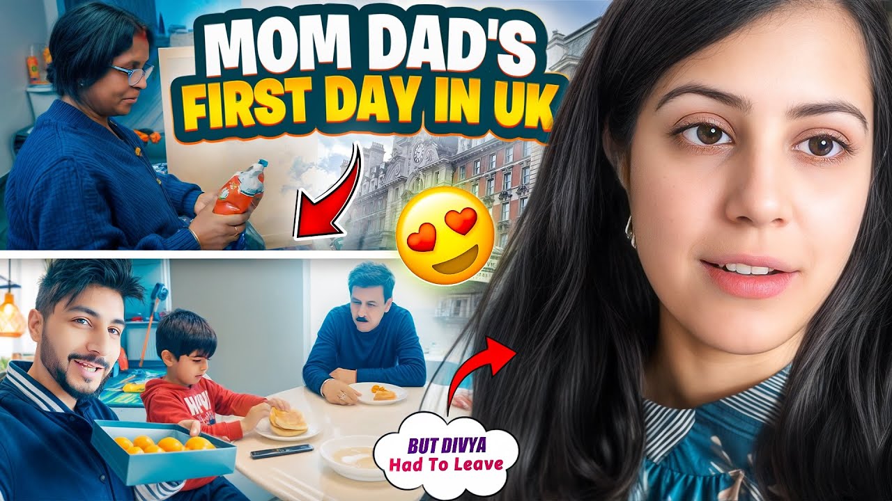 Mom Dad's First Day in UK but Divya had to leave.