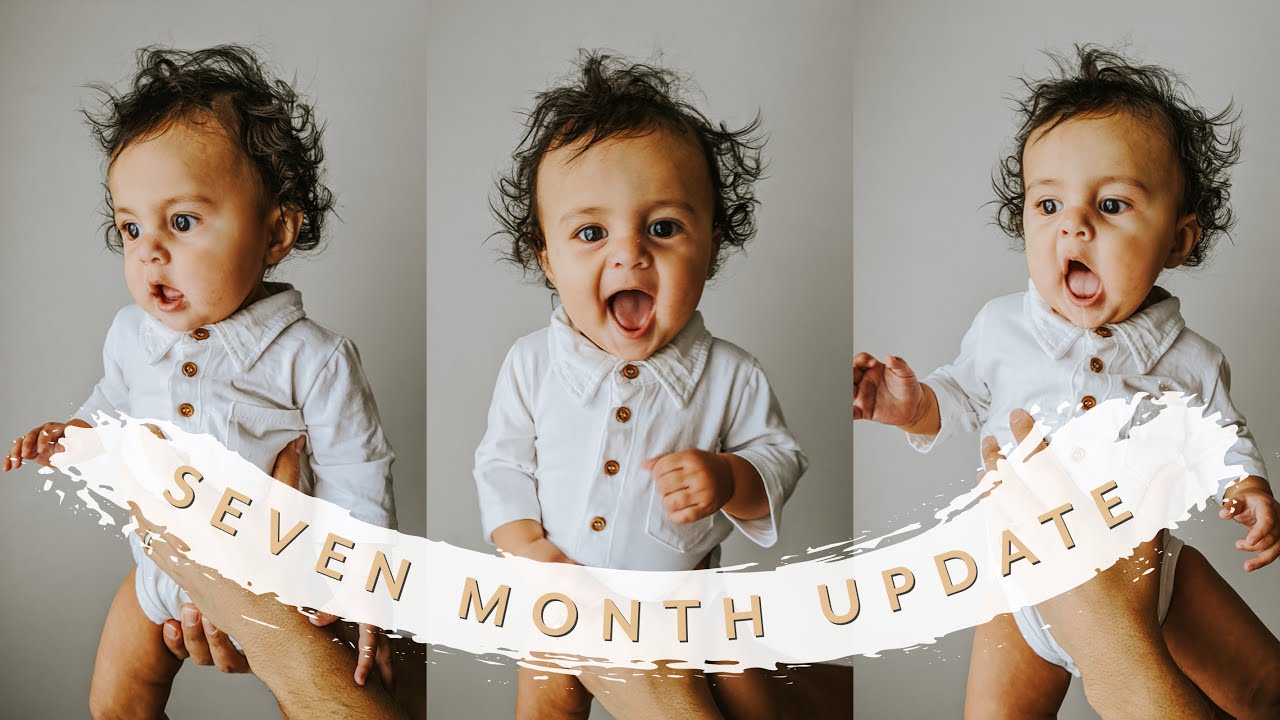 SEVEN MONTH UPDATE  ||  CRAWLING + TEETHING