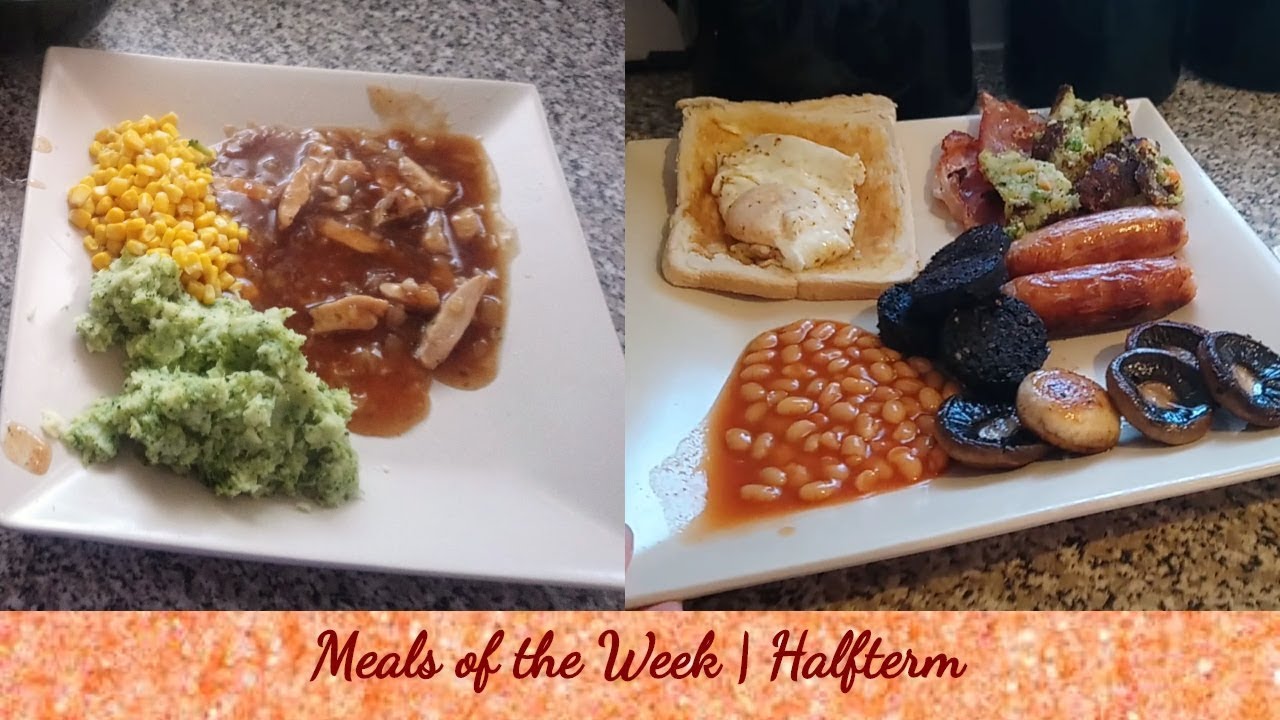 MEALS FOR THE WEEK | HALFTERM | UK MUM OF ONE