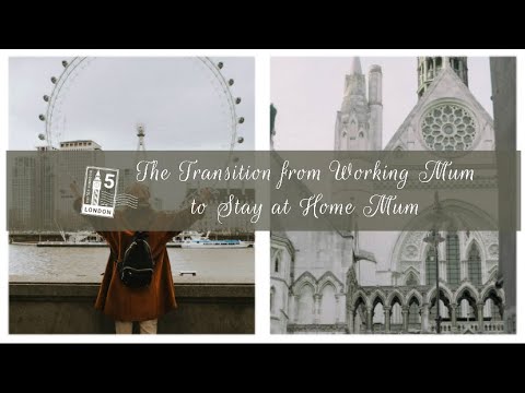My transition from Working Mum in SA to Stay at Home Mum in the UK