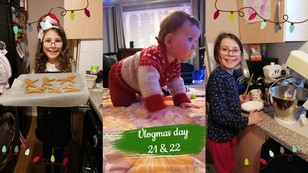 VLOGMAS DAY 21 & 22  CHRISTMAS BAKING AND FEELING OVERWHELMED  UK MUM OF TWO