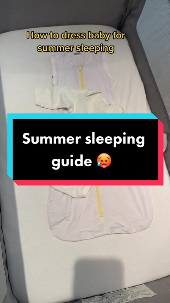 @ewanandfriends How to dress baby for summer sleep  *inside room temperature (re...