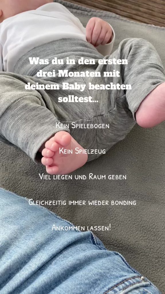 @achtsam.bunt.erleben In den ersten drei Monaten geht es darum, deinem Baby zum ...