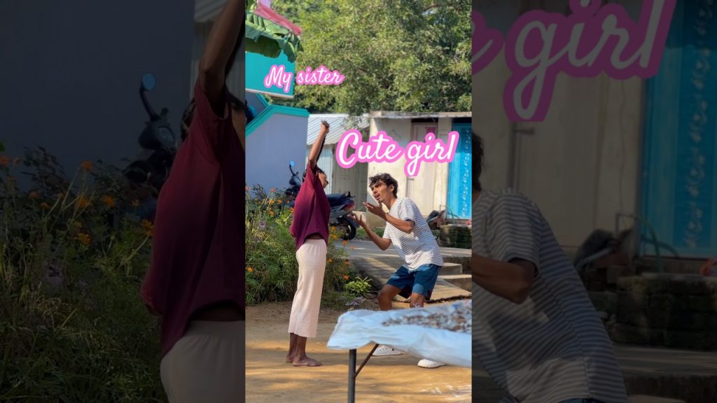 🌀🌀நான் ஒரு Cute Girl￼🥰 | #shorts #comedy #sister #funny #cute #sweet #happy