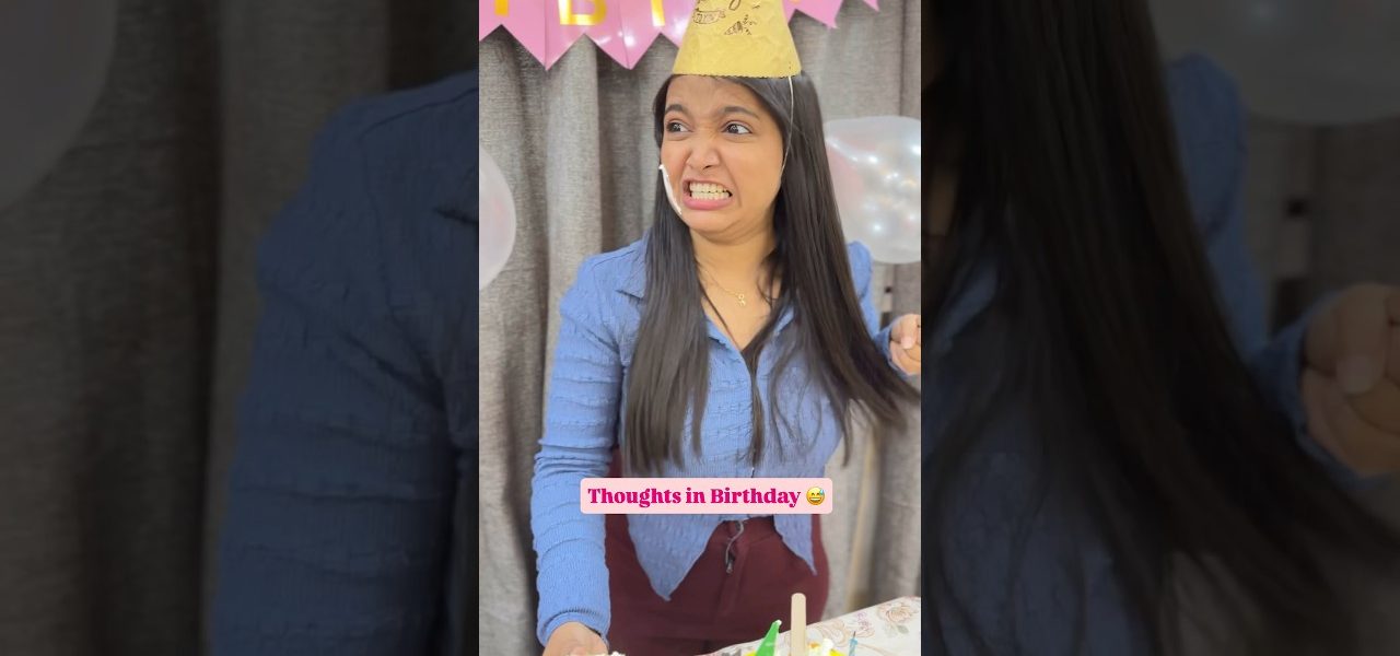 Birthday thoughts 😅 #Shorts #Viral #comedy #birthday