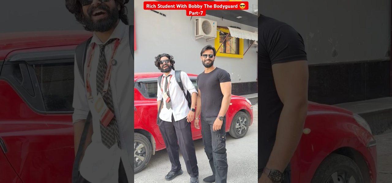 Rich Student With Bobby The Bodyguard 😎Part-7 #shorts #ytshorts #teratrigun #richstudent