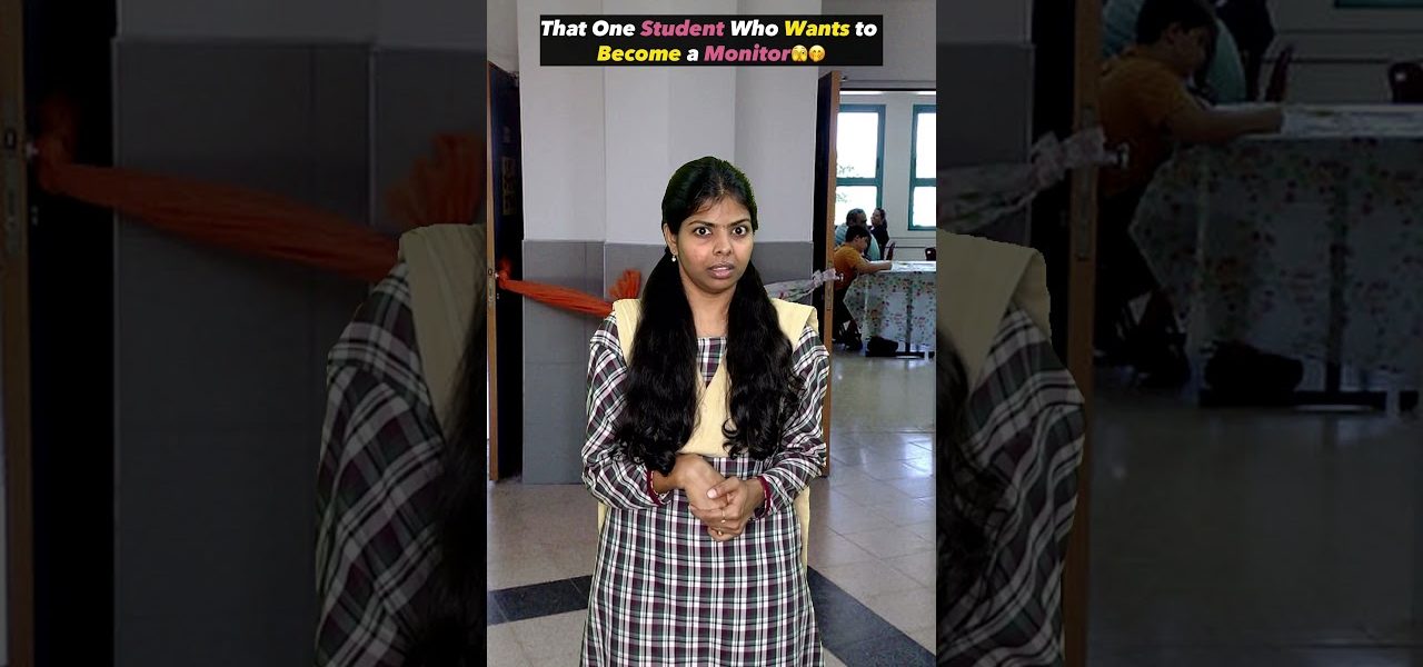 Student Who Wants to Become a Monitor🫣🤭#sharmilageorge #shorts