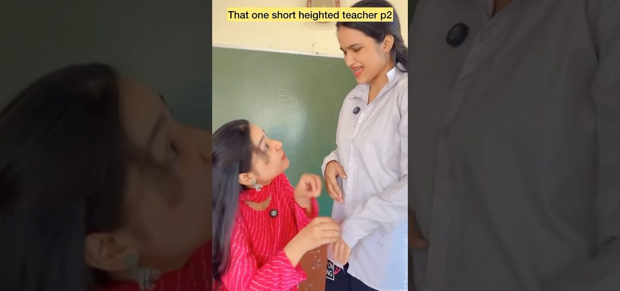 That one short heighted teacher 😂 p2 #shorts #viral #explorepage