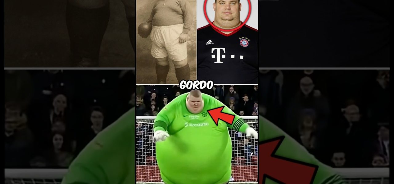 o GOLEIRO mais GORDO da HISTÓRIA do FUTEBOL… #shorts