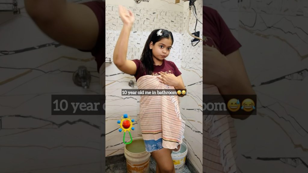 10 year old me in bathroom😅😂|| #like #firstshortvideo #shorts #comedy #viralvideos #foryou