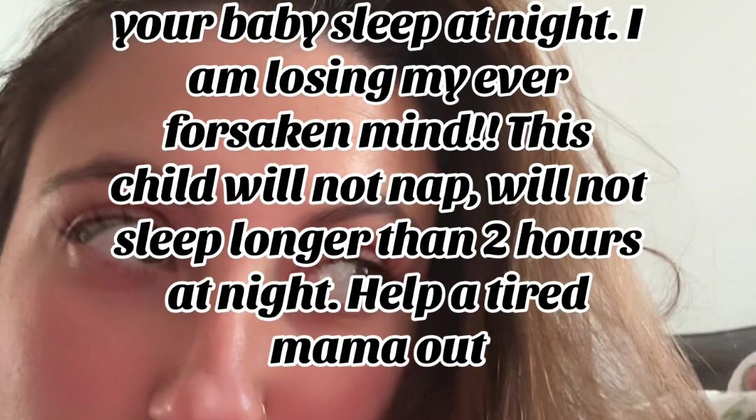 @therealnickie My 11 month old son woooont sleeeepp!!! I need all the advice hel...