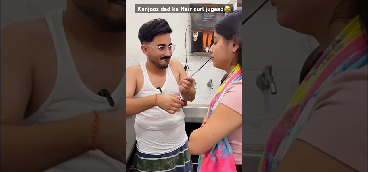 Hair curl Jugaad by THE KANJOOS DAD😂 #comedy #chetanmonga #shorts